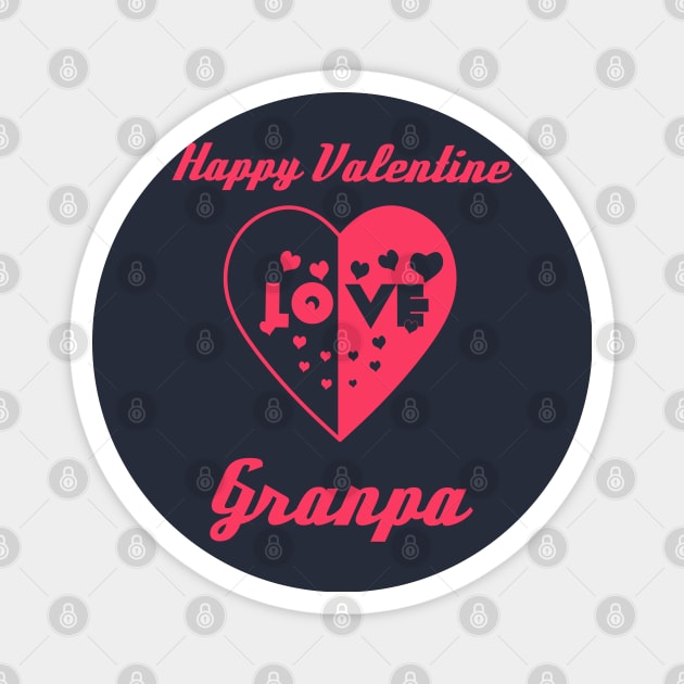 Heart in Love to Valentine Day Granpa Magnet by AchioSHan